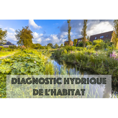 Diagnostic hydrique de l'habitat