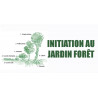 Initiation au jardin forêt