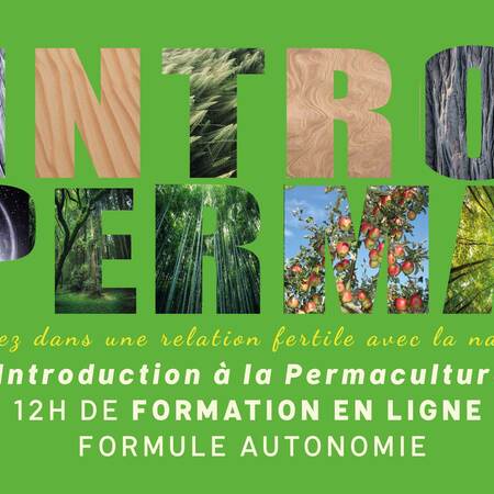 Formation Introduction à la permaculture en ligne, version autonomie
